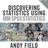 Discovering Statistics Using IBM SPSS Statistics: (Paperback plus Ebook) 5ed