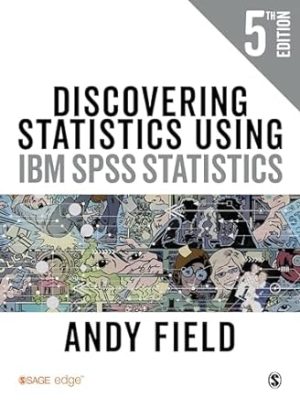Discovering Statistics Using IBM SPSS Statistics: (Paperback plus Ebook) 5ed