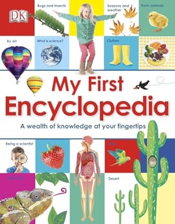 My First Encyclopedia: A Wealth of Knowledge at Your Fingertips