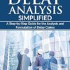 Construction Delay Analysis Simplified: A Step-by-Step Guide for the Analysis and Formulation of Delay Claims
