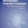 Stereographic Projection Techniques for Geologists and Civil Engineers: Second Edition