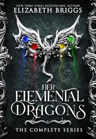 Her Elemental Dragons: The Complete Series