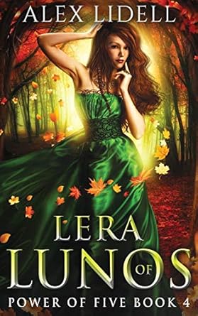 Lera of Lunos: Power of Five, Book 4 (4)