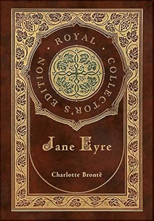 Jane Eyre (Royal Collector's Edition) (Case Laminate Hardcover with Jacket)