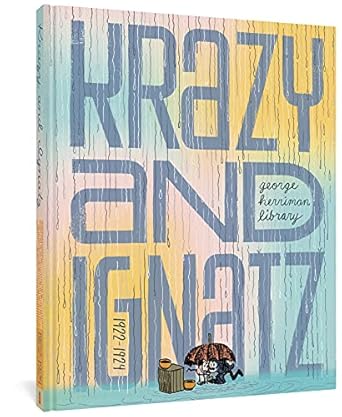 The George Herriman Library: Krazy & Ignatz 1922-1924 (The George Herriman Library): 0