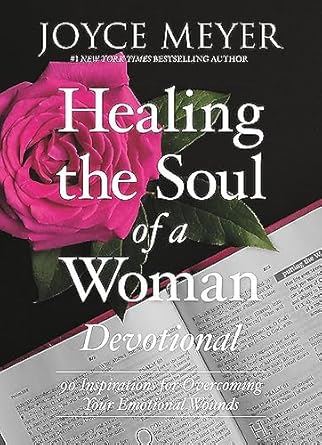 Healing the Soul of a Woman Devotional (Devotional): 90 Inspirations for Overcoming Your Emotional Wounds