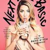 Next Level Basic: The Definitive Basic Bitch Handbook