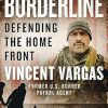 Borderline: Defending the Home Front