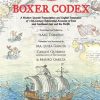 Boxer Codex: A Modern Spanish Transcription and English Translation of 16th-Century Exploration Accounts of East and Southeast Asia and the Pacific