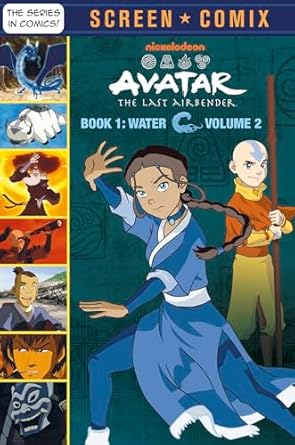 Avatar The Last Airbender: Book 1: Water, Volume 2 (Nickelodeon: Screen Comix)