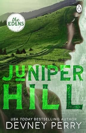 Juniper Hill: (The Edens #2)