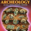 Forbidden Archeology: The Full Unabridged Edition: The Hidden History of the Human Race
