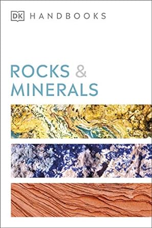 Rocks & Minerals: The Definitive Visual Guide