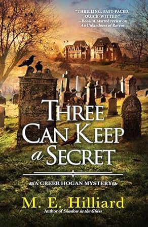 Three Can Keep a Secret: 3