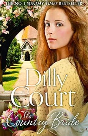 The Country Bride: The No.1 Sunday Times bestseller, a heartwarming summer saga romance: Book 3