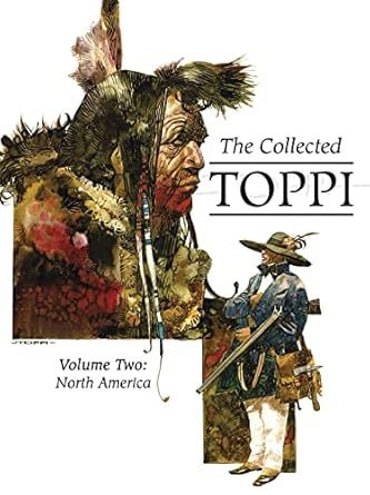 The Collected Toppi Vol. 2: North America