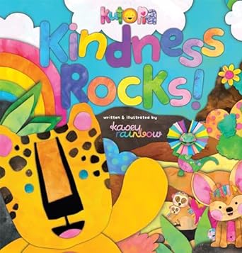 Kindness Rocks! (Kutopia #1)