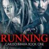 Running: Caruso Mafia Book One