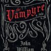 Vampyre - A Tale (Fantasy and Horror Classics)