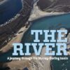 The River: A Journey Through The Murray-Darling Basin
