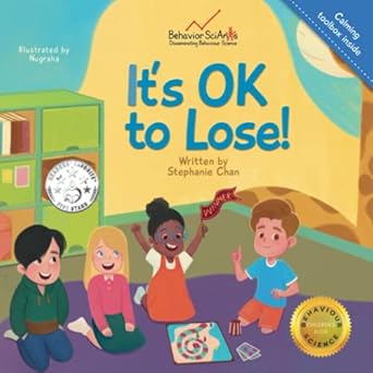It's OK to Lose!: A Colourful Picture Book about Accepting Losing in Games and Being a Good Sport for Young Children