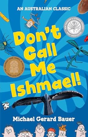 Don't Call Me Ishmael! (New Edition)