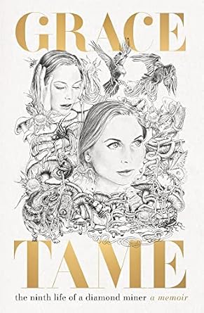 The Ninth Life of a Diamond Miner: A memoir