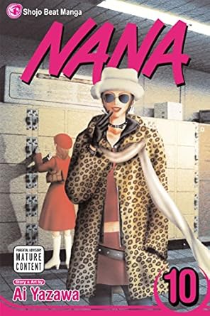 Nana, Vol. 10 (Volume 10)