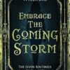Embrace The Coming Storm (1)