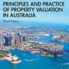 Principles and Practice of Property Valuation in Australia
