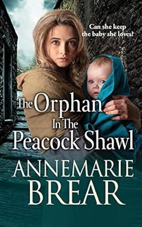The Orphan in the Peacock Shawl: A gripping historical novel from AnneMarie Brear,Specials : American Fashion Style Bags On Sale