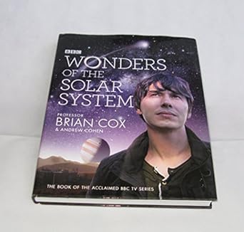 Wonders of the Solar System: A Sunday Times bestselling guide to the wonders of the solar system