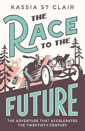 The Race to the Future: The Adventure that Accelerated the Twentieth Century, Radio 4 Book of the Week