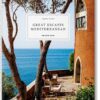 Great Escapes 2020: Mediterranean: The Hotel Book