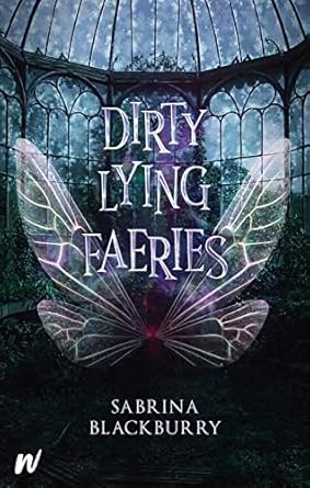 Dirty Lying Faeries: 1