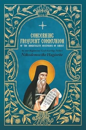 Concerning Frequent Communion of the Immaculate Mysteries of Christ