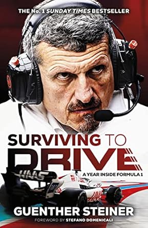Surviving to Drive: A Year Inside Formula 1