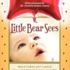Little Bear Sees: How Children with Cortical Visual Impairment Can Learn to See