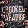 Crooked Paradise: The Complete Series