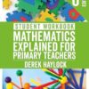Student Workbook Mathematics Explained for Primary Teachers