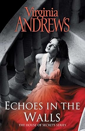 Echoes In The Walls (Volume 2)