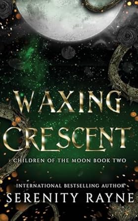 Waxing Crescent: Children of the Moon (2)