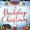 A Christmas Bookshop: A wonderfully uplifting festive read