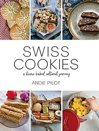 Swiss Cookies: A Home-Baked Cultural Journey