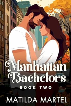 Manhattan Bachelors: Book Two