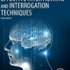 Effective Interviewing and Interrogation Techniques