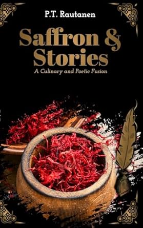 Saffron & Stories: A Culinary and Poetic Fusion