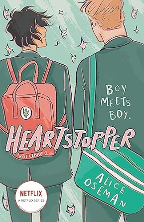 Heartstopper Volume 1: The Bestselling Graphic Novel, Now On Netflix!