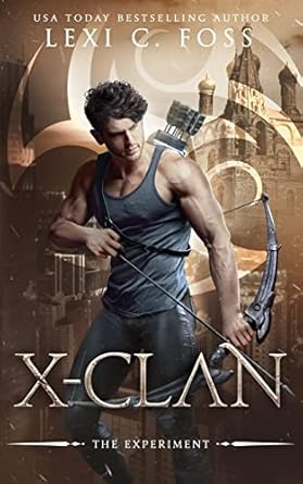 X-Clan: The Experiment: A Shifter Omegaverse Romance: 2