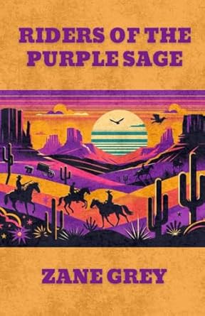 Riders of the Purple Sage